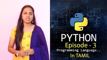 [ Episode-3 ] #Python - Learn Python in Tamil - Online Course for Beginners by Ancy