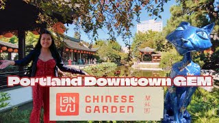 LAN SU Chinese Garden in Portland || Oregon Getaway || Travel Guide