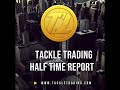 Tackle Trading Halftime Report Jan 28th 2021