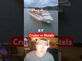 Is It Cheaper To Cruise Or Stay In Hotels? #travel #shorts