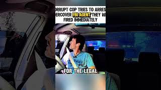 #cops #police CORRUPT COP TRIES TO ARREST UNDERCOVER FBI AGENT THEY WEREFIRED IMMEDIATELY