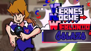 Fnf Viernes Noche Webiando - Golazo Fc