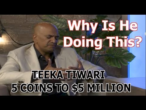 TEEKA TIWARI - 5 COINS TO $5 MILLION Is It A SCAM?