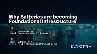 Why Batteries are becoming Foundational Infrastructure