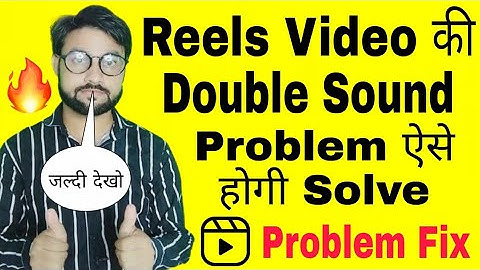 Reels Video Double Sound Problem Solve | Instagram Reels Video Double Sound Problem Solve