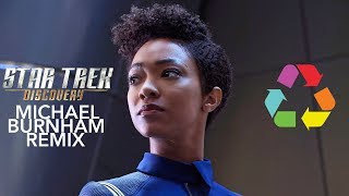 Star Trek Discovery Michael Burnham Remix