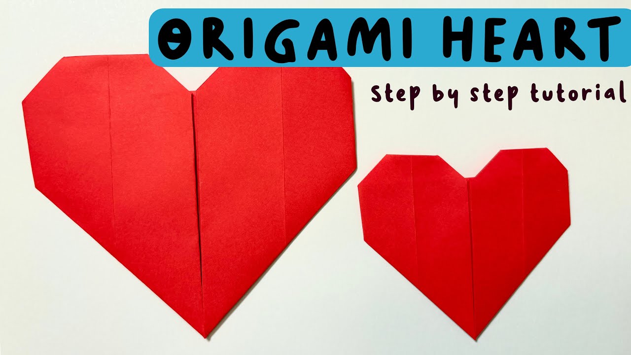 How to Make Origami Heart | Easy, step by step tutorial - YouTube