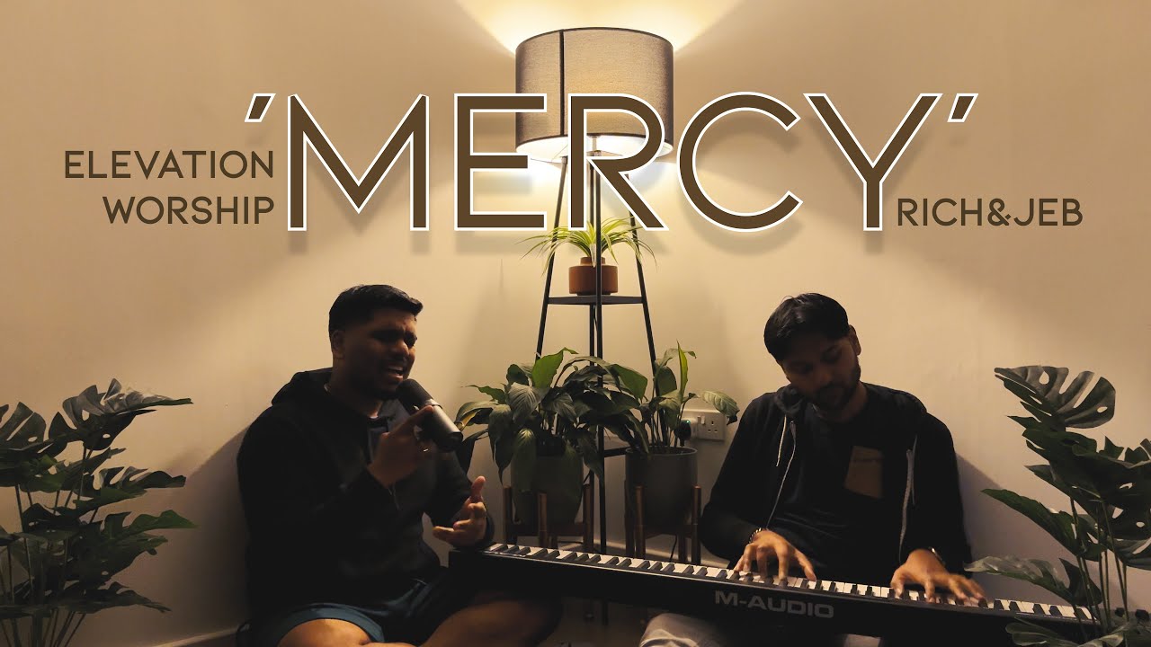 Mercy - Elevation Worship | W2AG EP6 | Rich&Jeb Cover