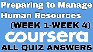 Preparing to Manage Human Resources coursera answers|Preparing to Manage Human Resources  quiz soln