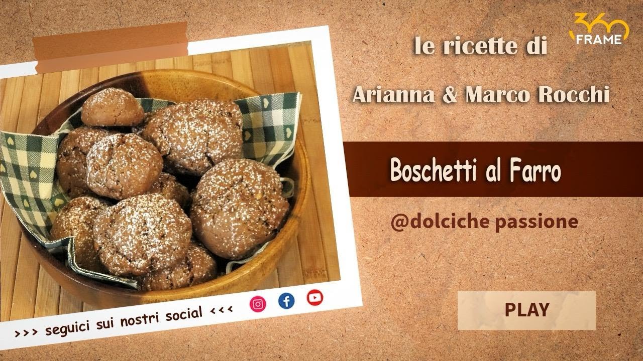Boschetti  al farro   con marco rocchi