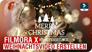 Emotionales Frohe Weihnachten Video | Filmora Tutorial