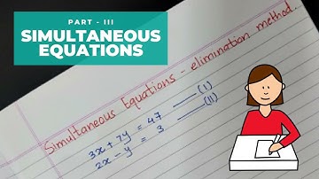 Simultaneous Equations - elimination method - part 3 | How to solve simultaneous equations?