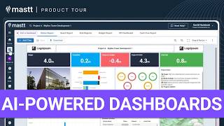Faster, Smarter Project Reporting With Mastt’s AI-Powered Dashboards