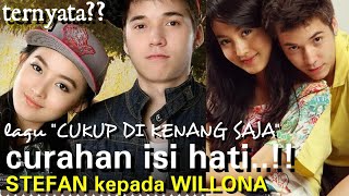 BENARKAH,KISAH CINTA STEFAN KEPADA NATASHA WILLONA DAHULU,TERTULIS DALAM LIRIK LAGU