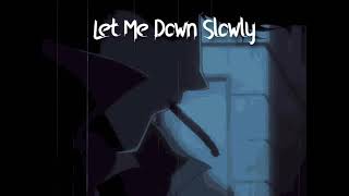 alec benjamin - let me down slowly (slowed + reverb)
