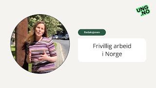Frivillig Arbeid I Norge