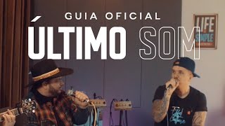 Guia Último Som | Felipe & Rodrigo