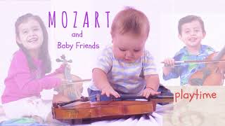 Mozart and Baby Friends: playtime