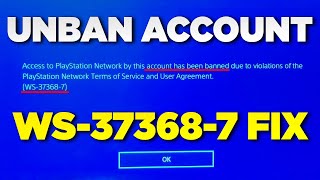 🛑 HOW TO FIX PSN WS-37368-7 | Chargeback Account Ban on PS4/PS5
