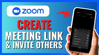 How to CREATE a Zoom Meeting Link and INVITE Others