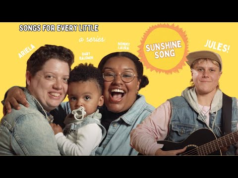 Sunshine Song with Jules! and Nommy Laura