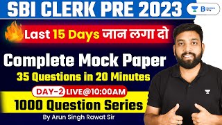 SBI CLERK PRE 2023 | Arithmetic + DI | Day - 2 | Live 10 Am | Arun Singh Rawat Sir