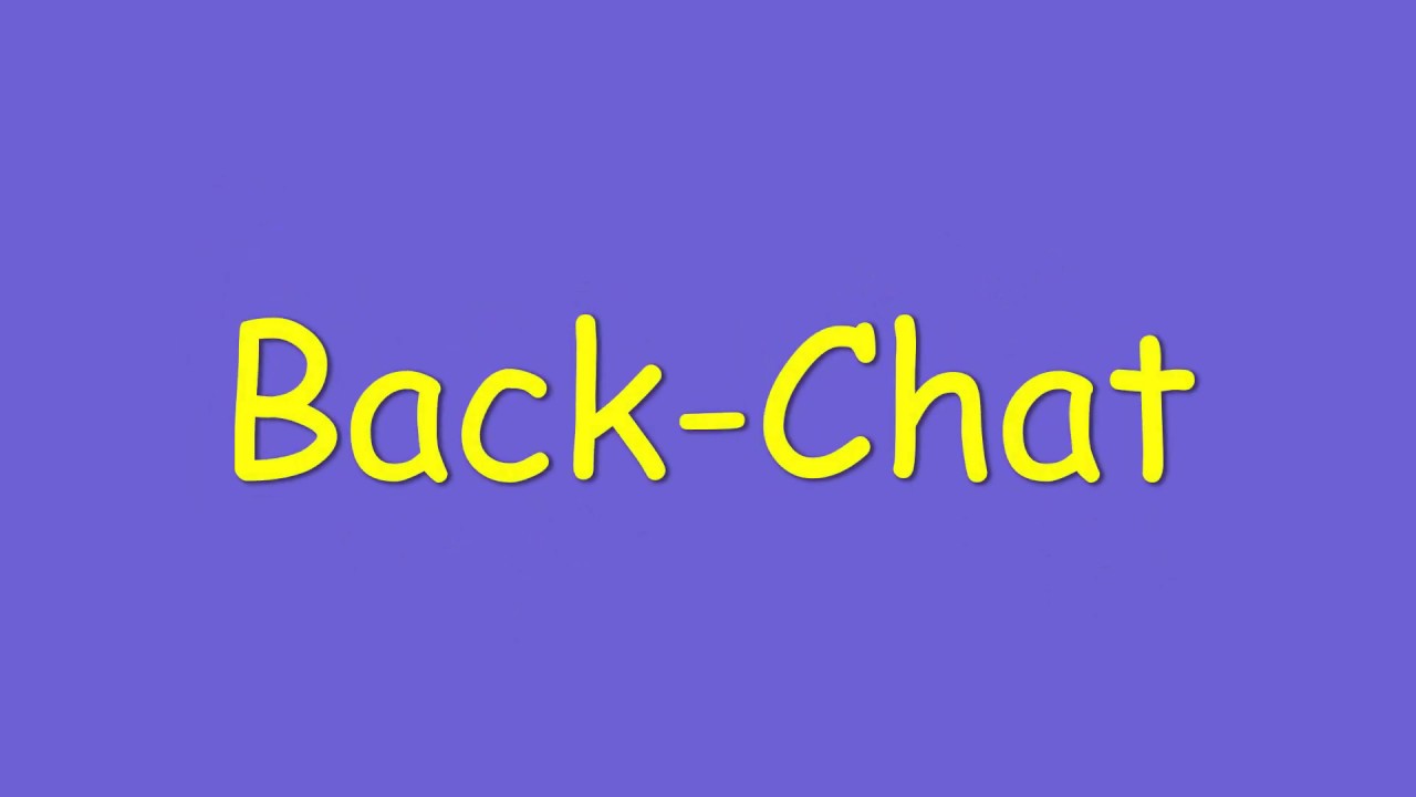 Back Chat - YouTube