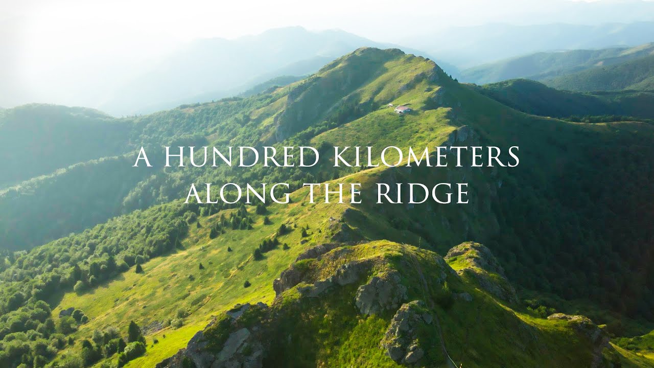 Hiking 100 Kilometers Along the Ridge on E3 The Longest and Beautiful Hiking Trail
