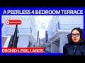 A PEERLESS 4 BEDROOM TERRACE || 📍ORCHID-LEKKI , LAGOS NIGERIA #lekkihomes #houseforsale #realestate