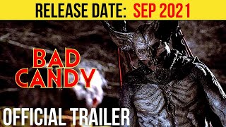 Bad Candy Official Trailer (SEP 2021) Zach Galligan, Horror Movie HD