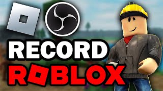 how to record roblox with obs (no lag 2024)