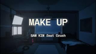 SAM KIM feat Crush – Make Up | Lirik Terjemahan Indonesia