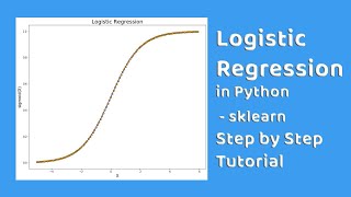 Step by Step Tutorial on Logistic Regression in Python | sklearn |Jupyter Notebook