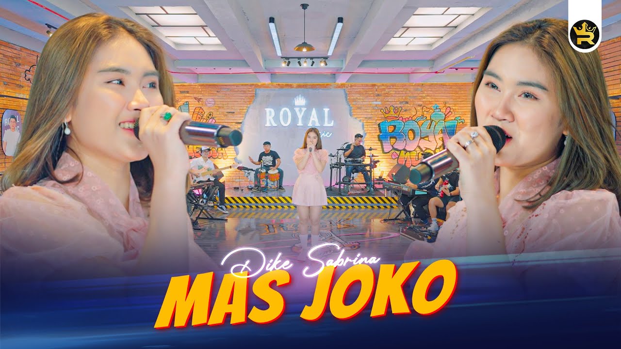 DIKE SABRINA - MAS JOKO ( Official Live Video Royal Music )