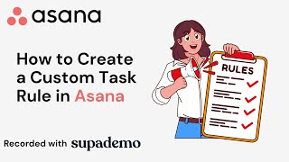 How to Create a Custom Task Rule in Asana