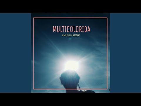 Vídeo: Alma Multicolorida