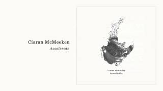 Watch Ciaran Mcmeeken Accelerate video