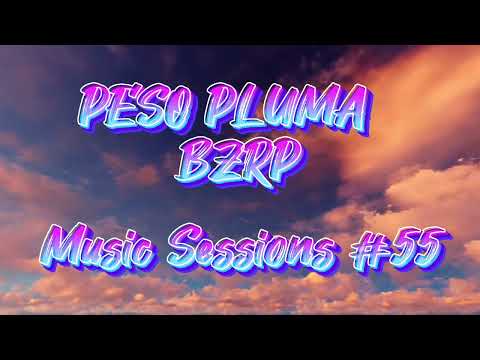 PESO PLUMA || BZRP Music Sessions #55 (Letra/Lyrics)