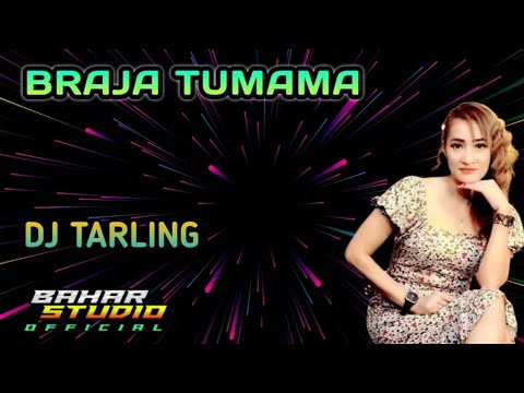 BRAJA TUMAMA - DEWI KIRANA // DJ TARLING REMIX