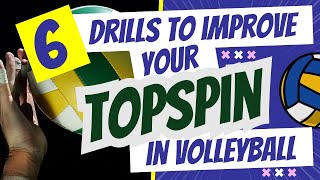 6 Drills to Improve your Topspin in volleyball