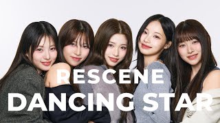 RESCENE (리센느) ‘Dancing Star’ Lyrics - Tribute Songs | Music by ERIOND