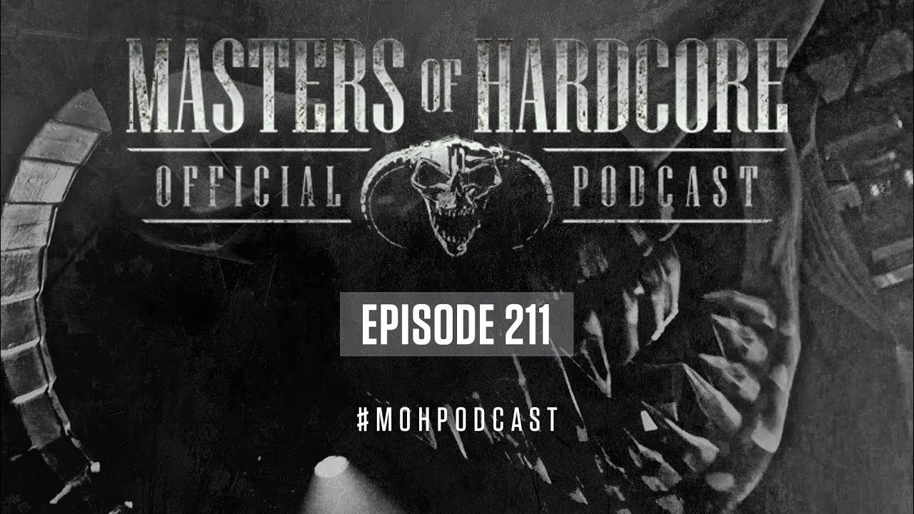 Official Masters of Hardcore Podcast 211 by Blaster YouTube