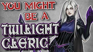 You Might Be a Twilight Domain Cleric | Cleric Subclass Guide for DND 5e (2014)