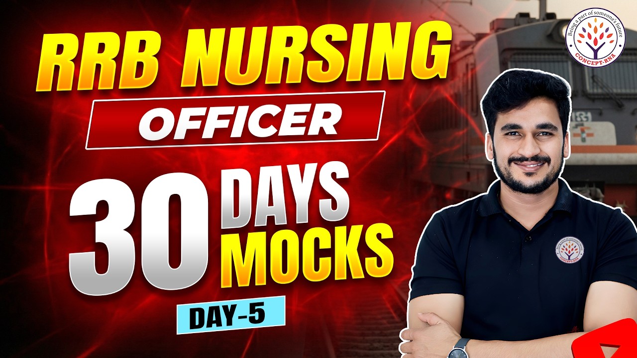 RRB Nursing Officer 30 Days Mock Test Series | Complete Practice Strategy 2026 | RRB Nursing Officer