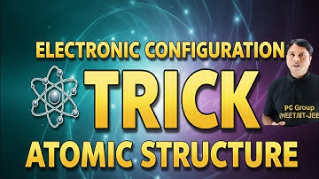 🔥Electronic Configuration Trick (SPDF) | Atomic Structure Class 11 | Class 11 Chemistry 
