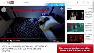 How To Watch YouTube 360 Degree Videos On Your Computer