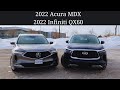 Comparison Perks, Quirks & Irks - 2022 Acura MDX & 2022 Infiniti QX60 - 3 Row Rivals