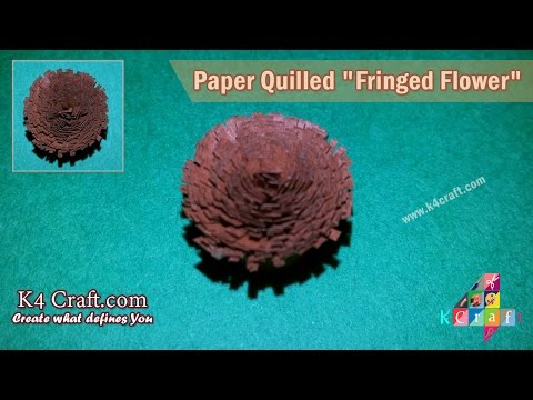 Learn How to make Paper Quilled "Fringed Flower" Design | K4Craft.com