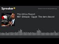 #87: Ethiopia - Egypt: The dam discord (part 2 of 4)