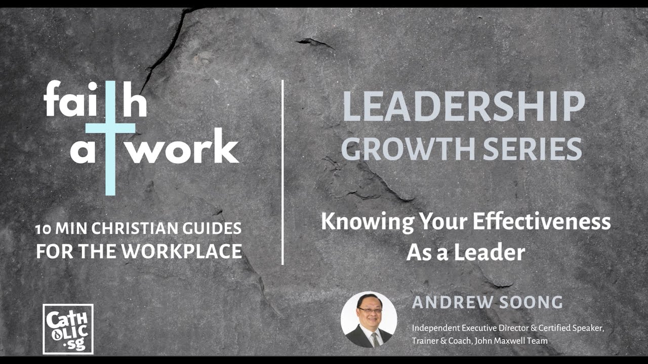 Leadership Growth Series: Knowing your Effectiveness as a Leader (Ep. 2)